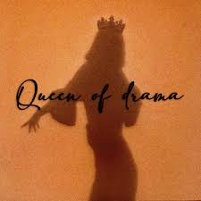 Queen of Drama 